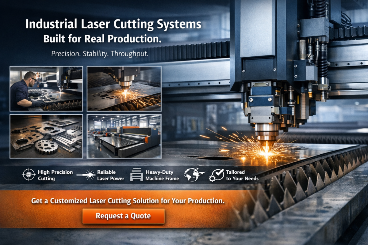 Industrial Laser Cutting Systems Built for Real Production